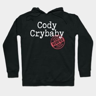 Certified Cody Crybaby Hoodie